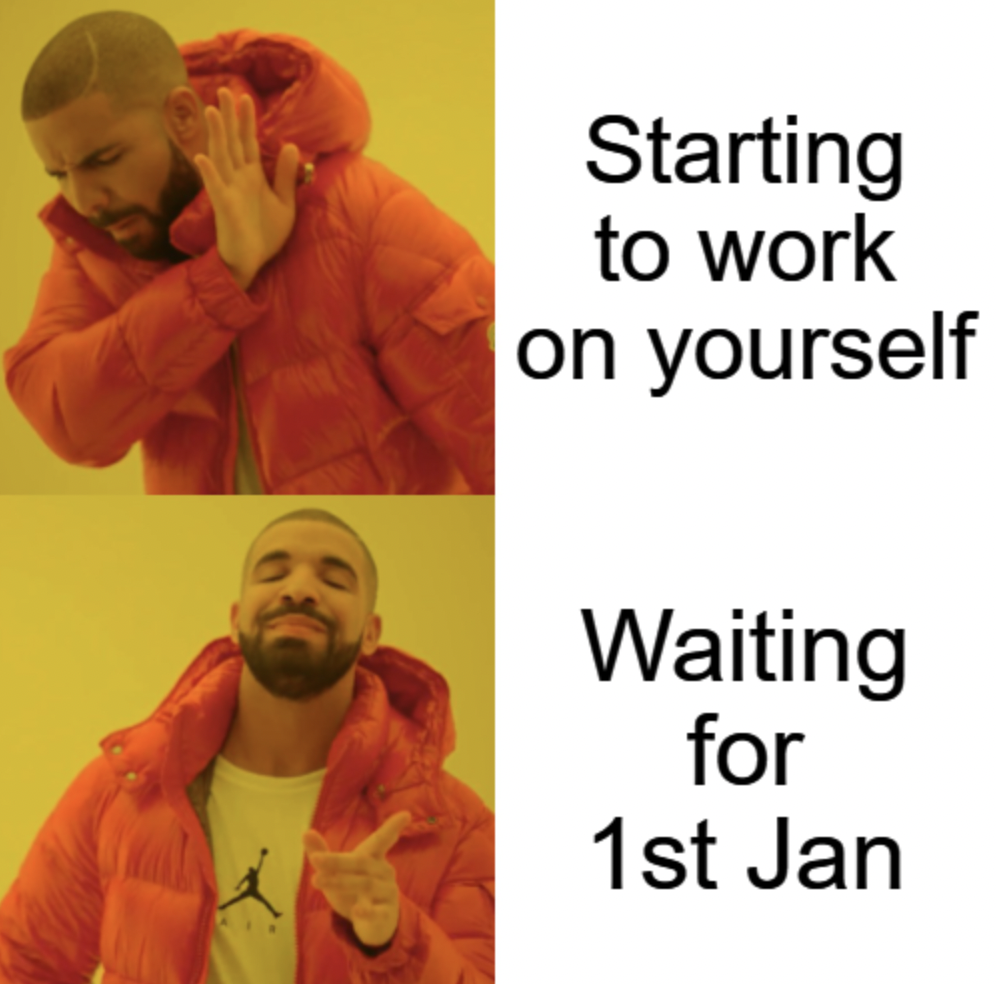 doing homework meme - Starting to work on yourself Waiting for 1st Jan