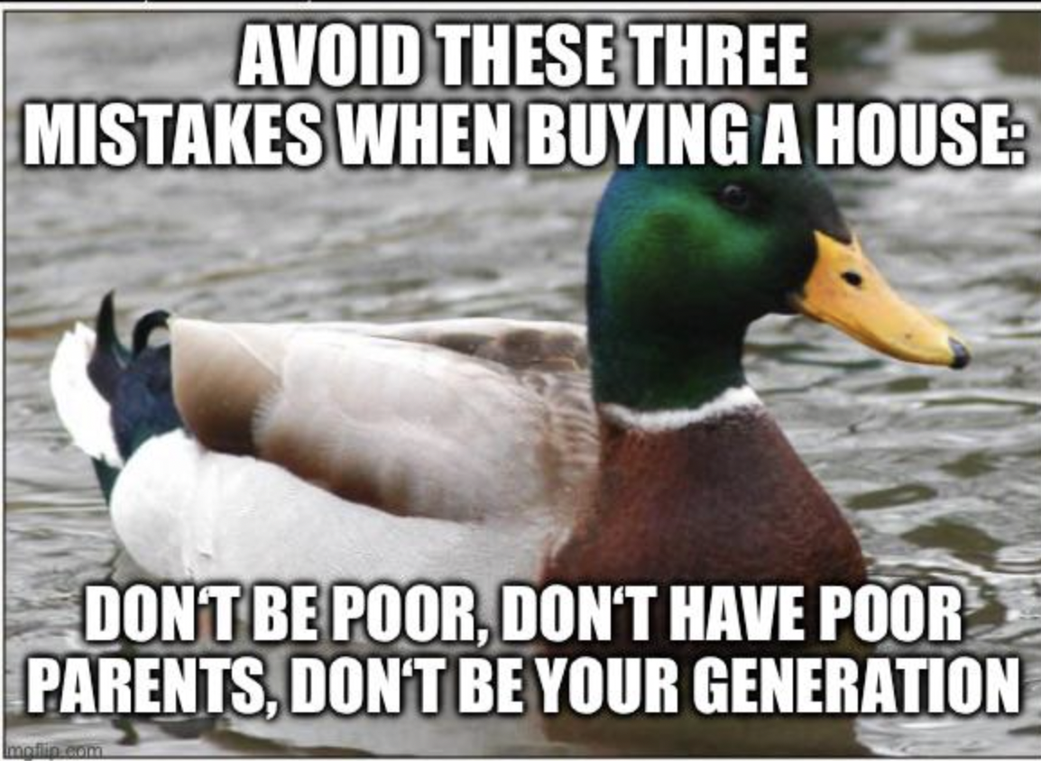 hire a hitman meme - Avoid These Three Mistakes When Buying A House Don'T Be Poor, Don'T Have Poor Parents, Don'T Be Your Generation mgflip.com