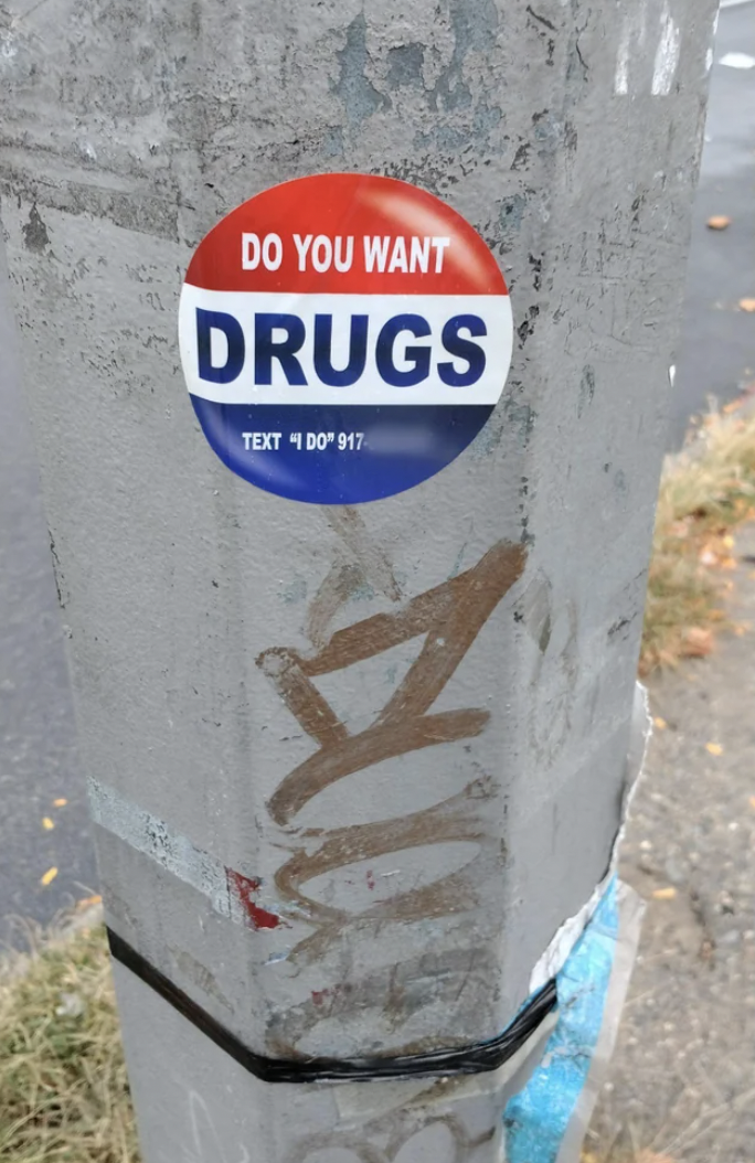 signage - Do You Want Drugs Text "Do" 917