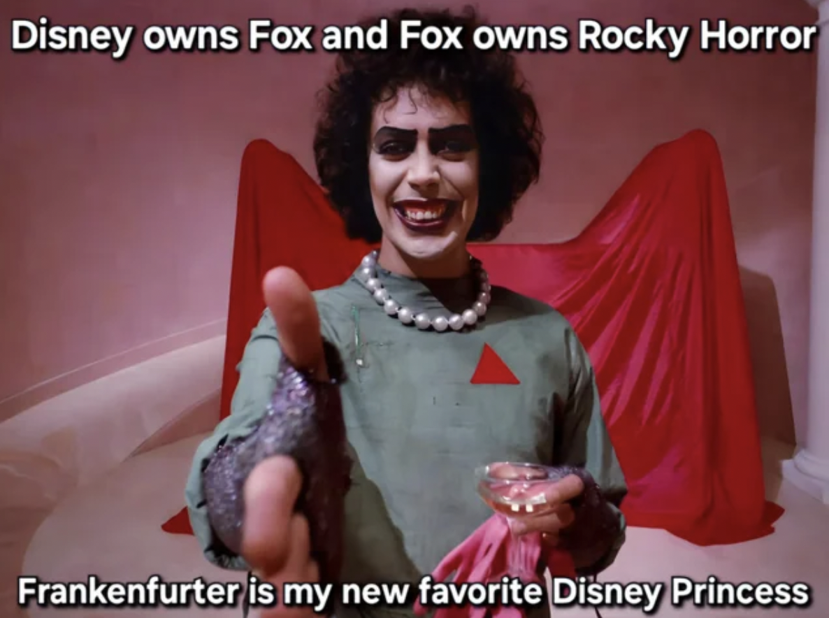 rocky horror picture show - Disney owns Fox and Fox owns Rocky Horror Frankenfurter is my new favorite Disney Princess