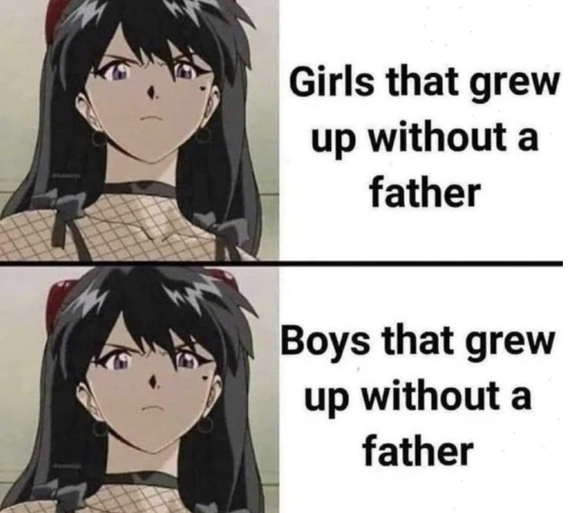 goth asuka meme - Girls that grew up without a father Boys that grew up without a father