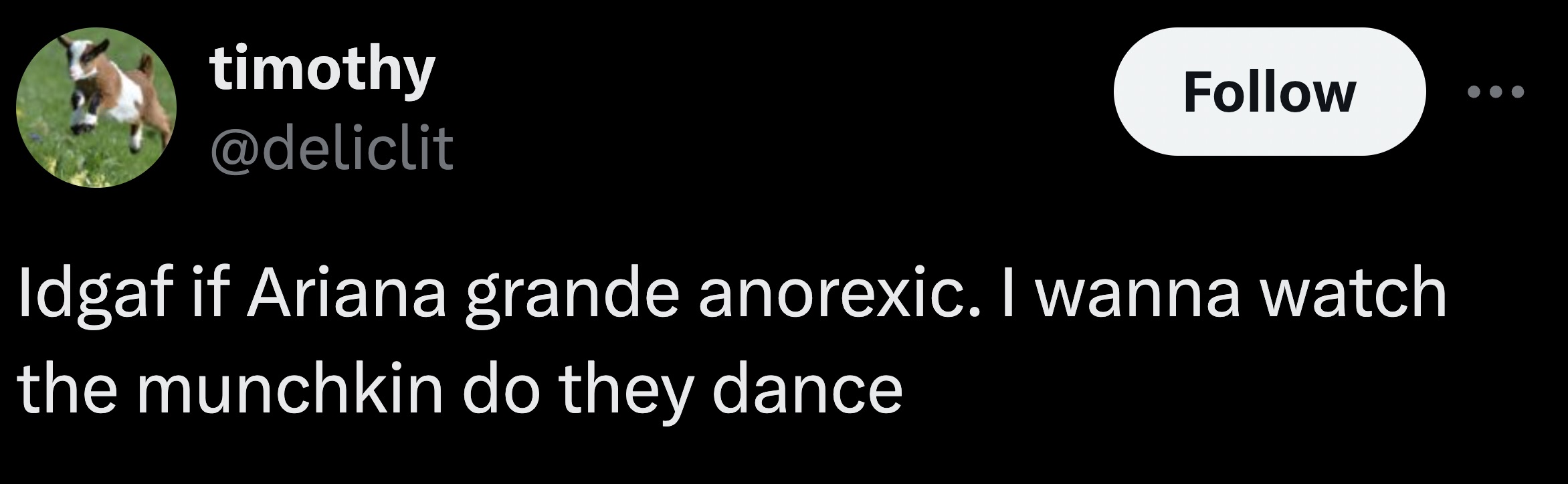 parallel - timothy Idgaf if Ariana grande anorexic. I wanna watch the munchkin do they dance