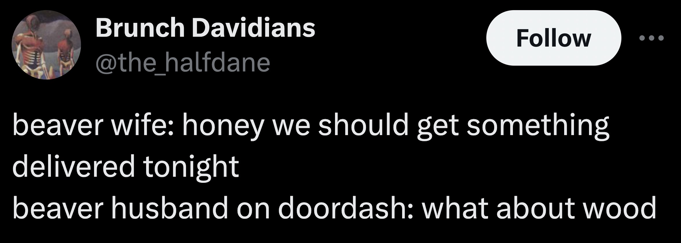 parallel - Brunch Davidians halfdane beaver wife honey we should get something delivered tonight beaver husband on doordash what about wood