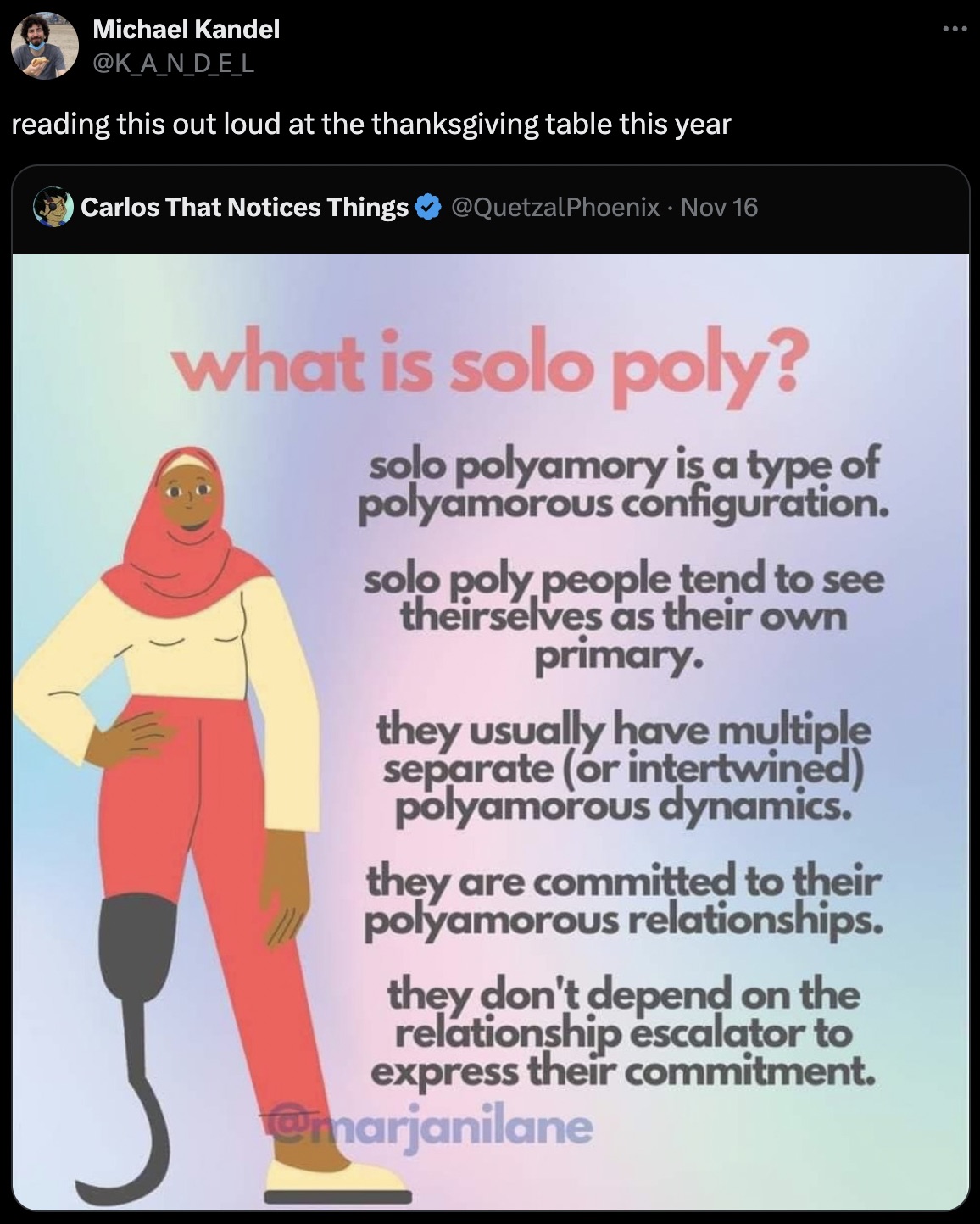 screenshot - Michael Kandel reading this out loud at the thanksgiving table this year Carlos That Notices Things Nov 16 what is solo poly? A solo polyamory is a type of polyamorous configuration. solo poly people tend to see theirselves as their own prima