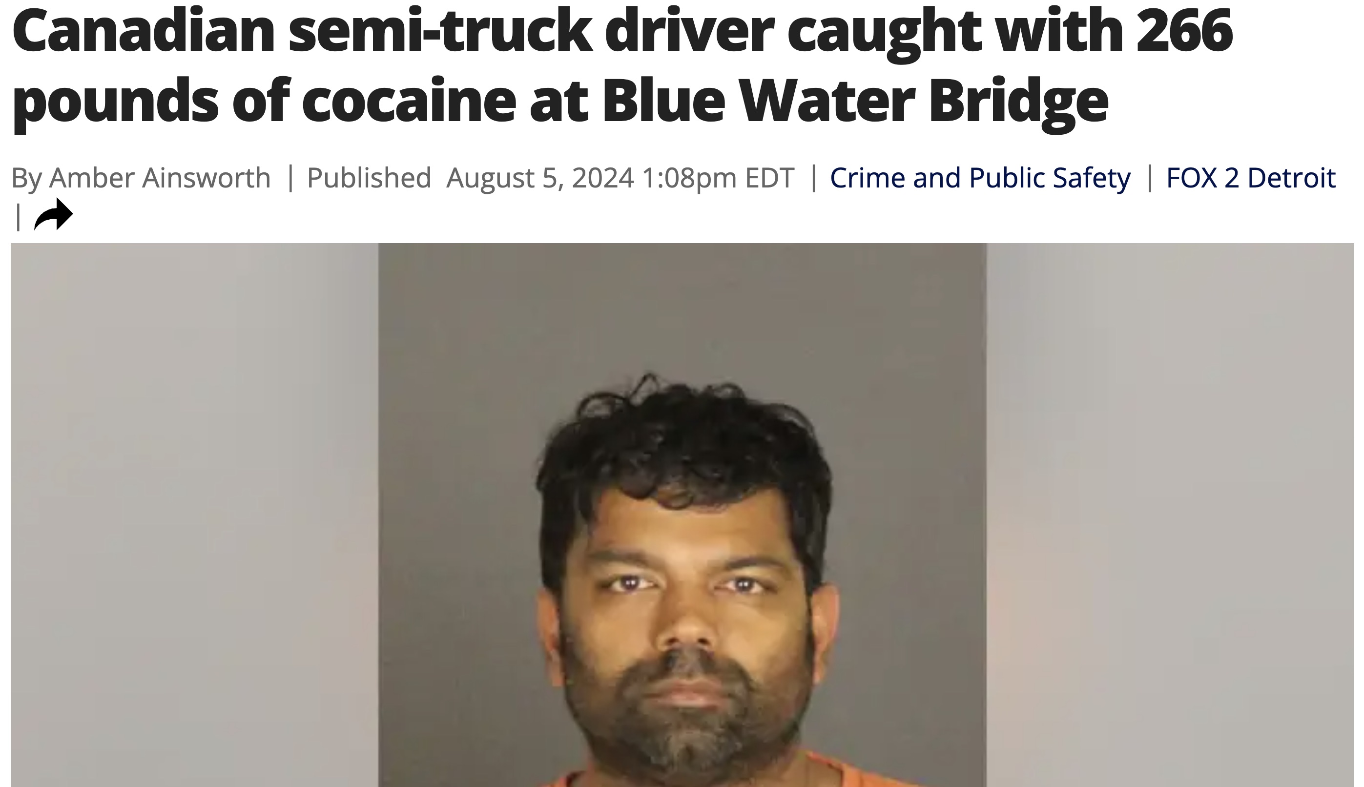 photo caption - Canadian semitruck driver caught with 266 pounds of cocaine at Blue Water Bridge By Amber Ainsworth | Published pm Edt | Crime and Public Safety | Fox 2 Detroit