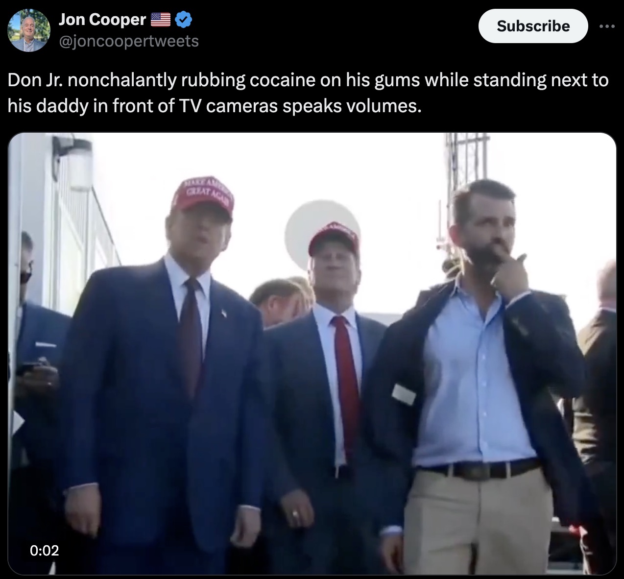 screenshot - Jon Cooper Subscribe Don Jr. nonchalantly rubbing cocaine on his gums while standing next to his daddy in front of Tv cameras speaks volumes. Make Ame Great Aga