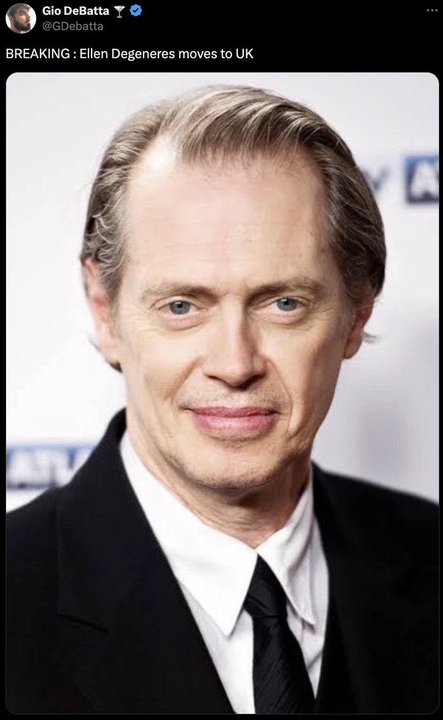 steve buscemi - Gio DeBatta Breaking Ellen Degeneres moves to Uk 4