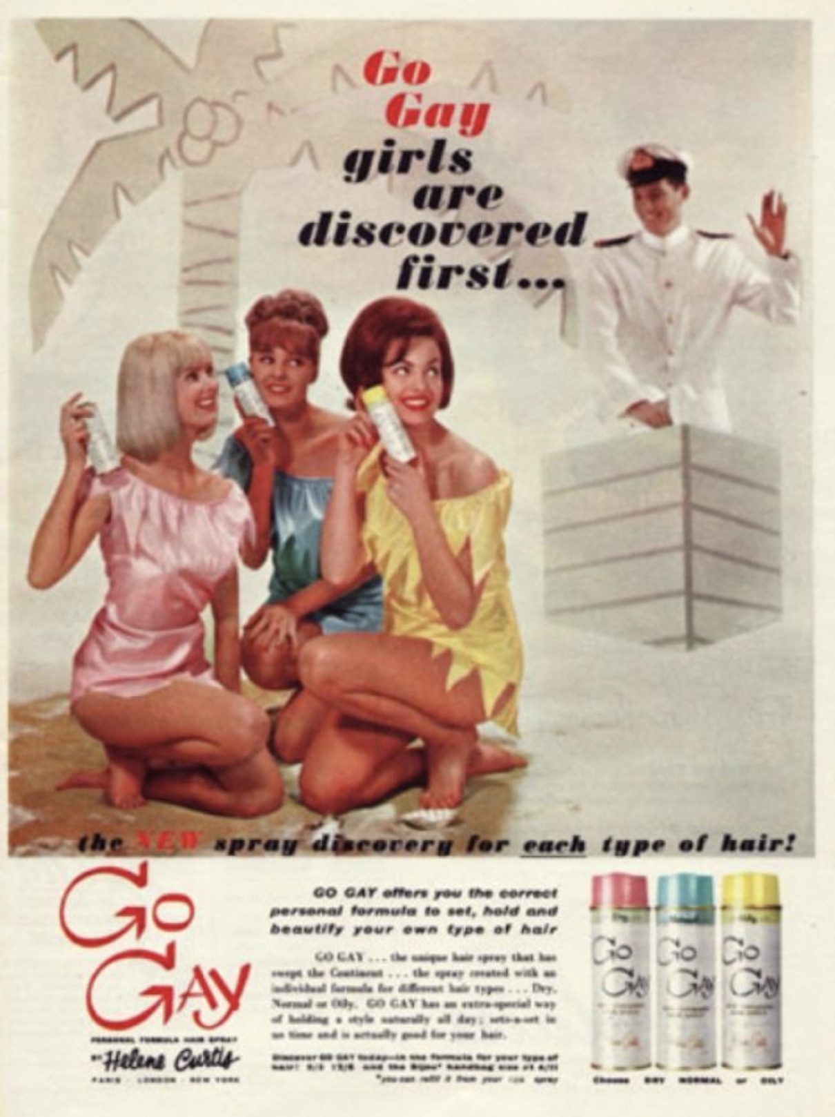 vintage gay ad - Go Aa Gay A girls are discovered. first... the E spray discovery for each type of hair! Go Gay "Helene Curtis Go Gay offers you the correct personal formula to set, hold and beautify your own type of hair Co Cay the unique hair spray that