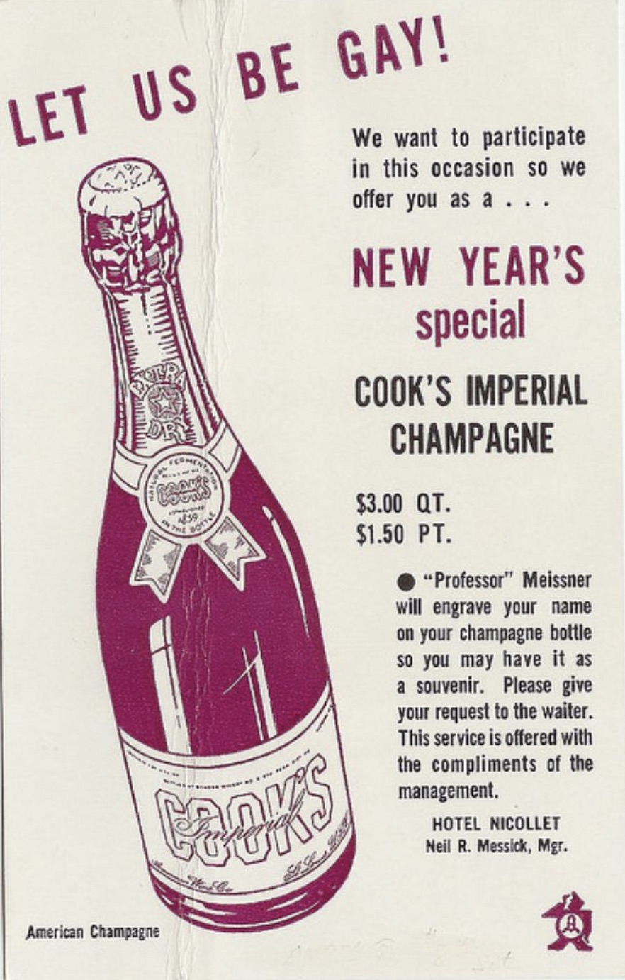 vintage gay new years - Let Us Be Gay! Comen 4839 Bottle We want to participate in this occasion so we offer you as a... New Year'S special Cook'S Imperial Champagne $3.00 Qt. $1.50 Pt. "Professor" Meissner will engrave your name on your champagne bottle 