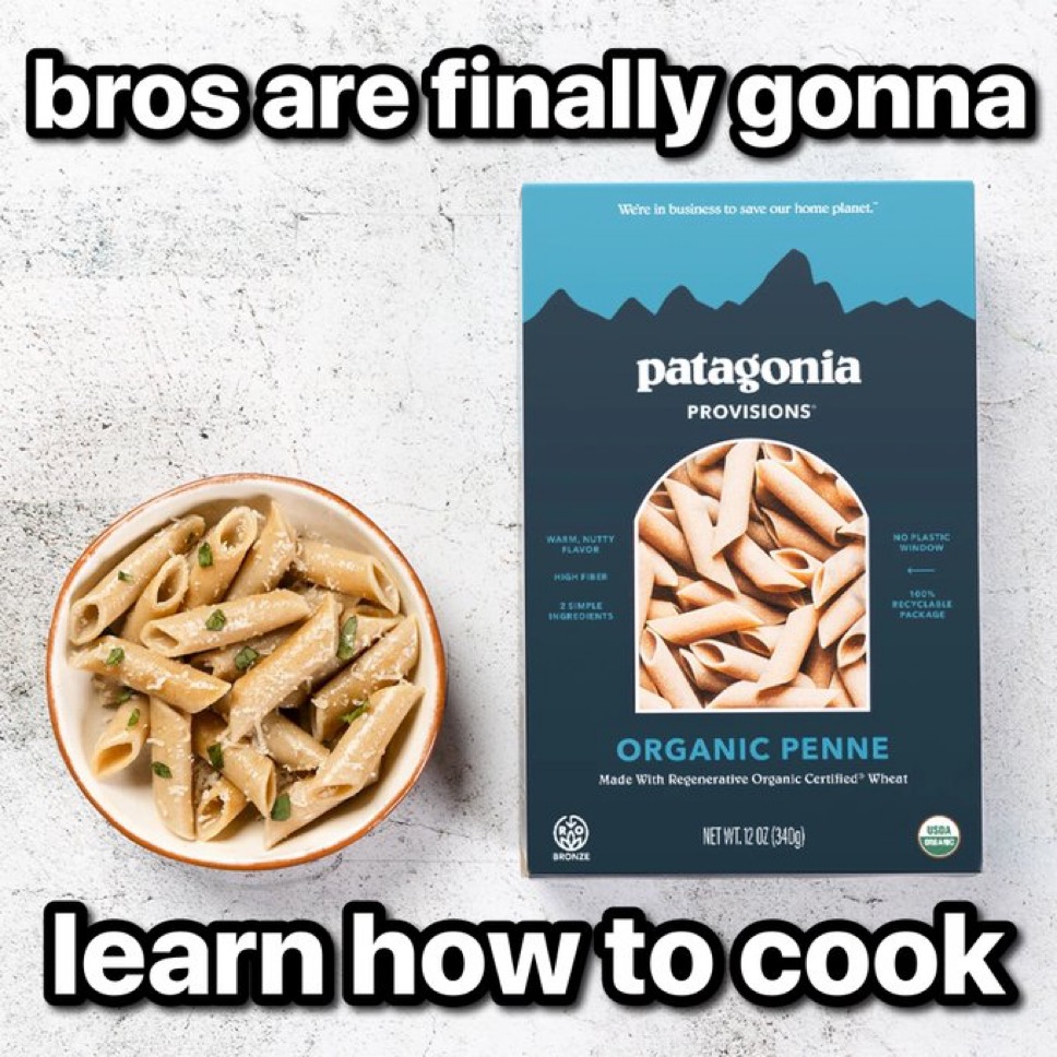 patagonia pasta - bros are finally gonna Warm, Nutty Flavor High Fiber 2 Simple Ingredients We're in business to save our home planet." patagonia Provisions No Plastic Window 100% Recyclable Package Bronze Organic Penne Made With Regenerative Organic Cert