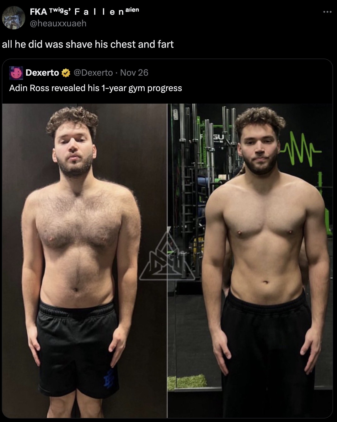 adin ross steroids - Fka Twigs' Fallen alien all he did was shave his chest and fart Dexerto Nov 26 Adin Ross revealed his 1year gym progress Gu M