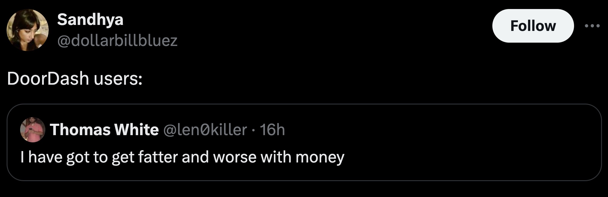 screenshot - Sandhya DoorDash users Thomas White killer 16h I have got to get fatter and worse with money
