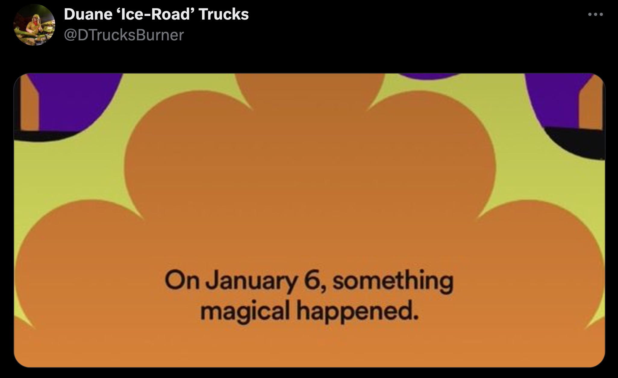 screenshot - Duane 'IceRoad' Trucks On January 6, something magical happened.