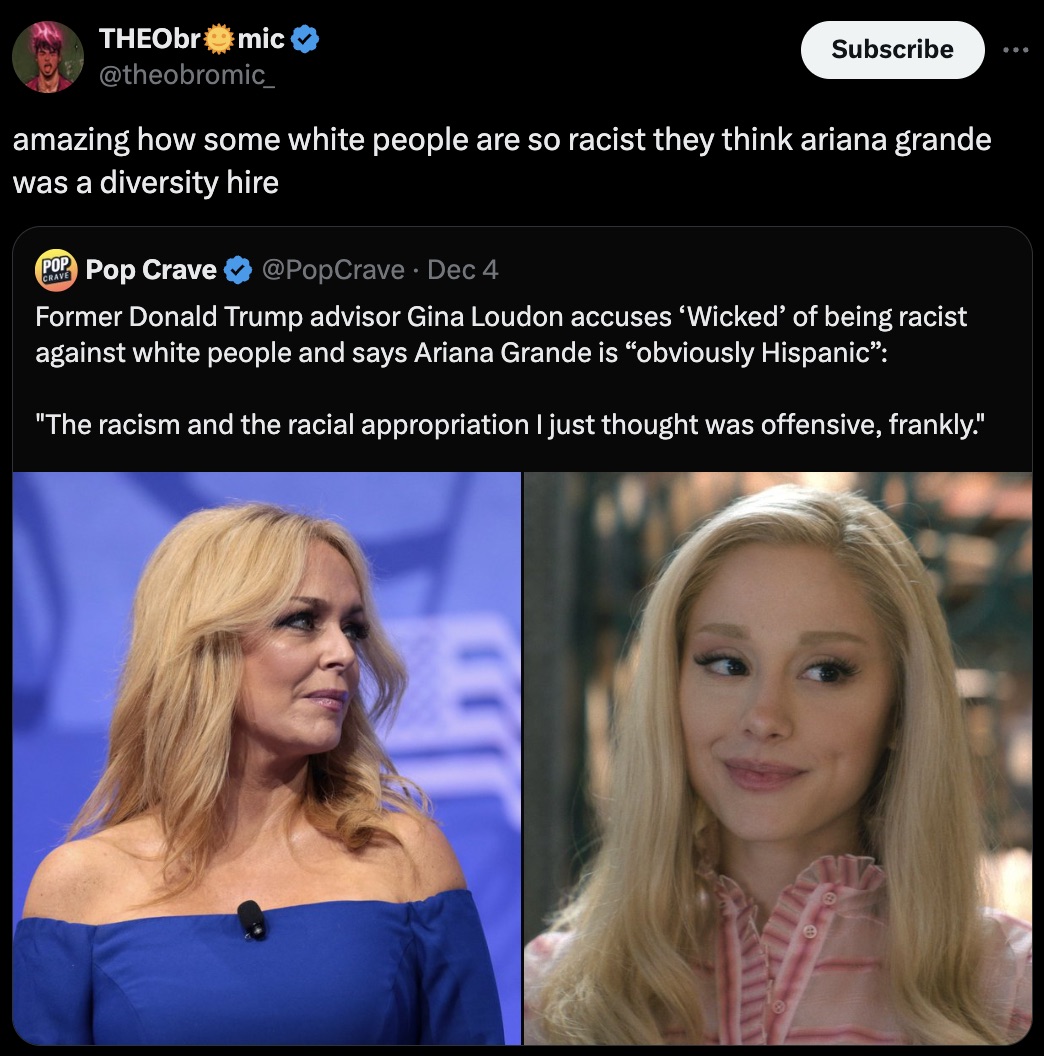 gina loudon - THEObr mic Subscribe amazing how some white people are so racist they think ariana grande was a diversity hire Pop Crave Pop Crave Dec 4 . Former Donald Trump advisor Gina Loudon accuses 'Wicked' of being racist against white people and says