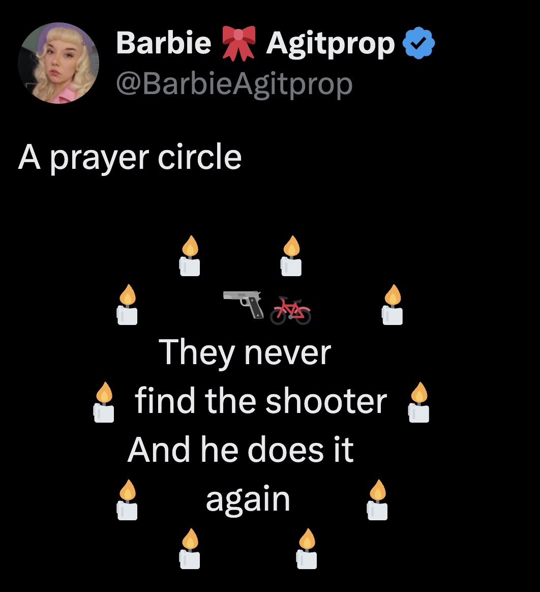 poster - Barbie Agitprop A prayer circle They never find the shooter And he does it again