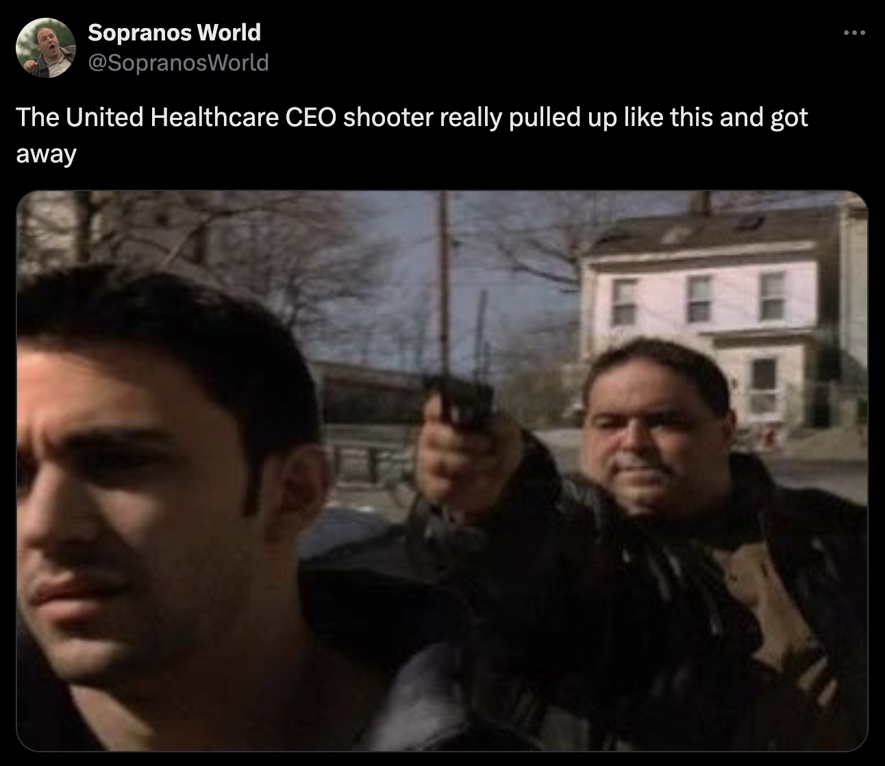 jackie and meadow - Sopranos World The United Healthcare Ceo shooter really pulled up this and got away