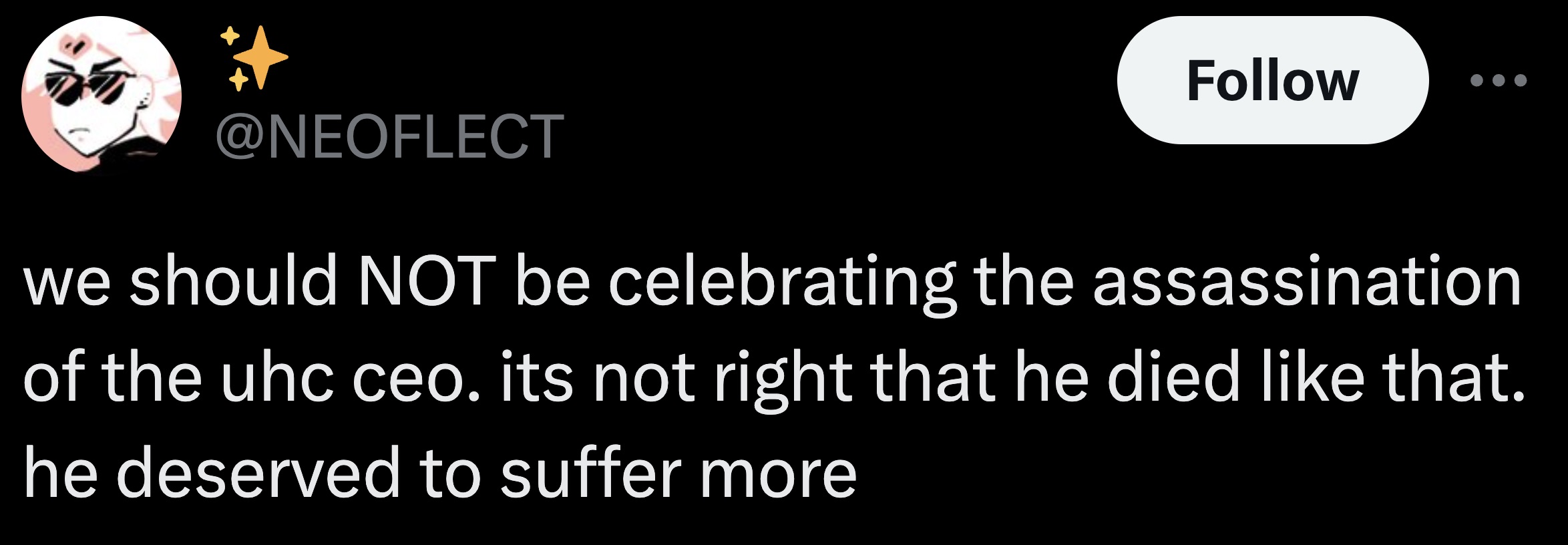 parallel - we should Not be celebrating the assassination of the uhc ceo. its not right that he died that. he deserved to suffer more