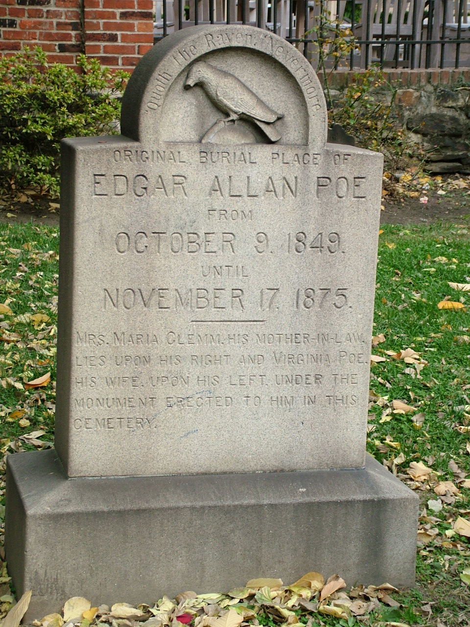 poe toaster - Original Burial Place Of Edgar Allan Poe From October 9. 1849. Until November 17. 1875. Mrs. Maria Glemme His MotherInLa Ltes Upon His Right And Virginia Poe His Wife Upon His Left Under The Monunent Erected To Him In This Cemetery