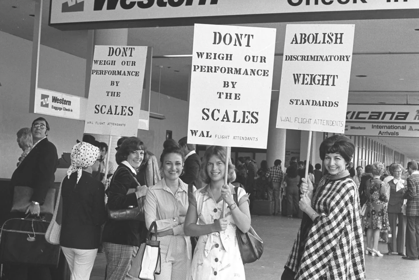 stewardess protest 60s - Dont Weigh Our Performance By The Western Scales Dont Weigh Our Performance By The Scales Wal Flight Attendants Abolish Discriminatory Weight Standards Wal Flight Attendents International A Arrivals