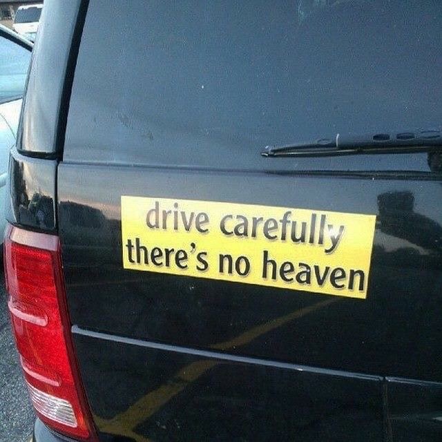 That’s… one way to encourage road safety.