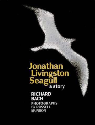 Jonathan Livingston Seagull, Richard Bach (1972) 