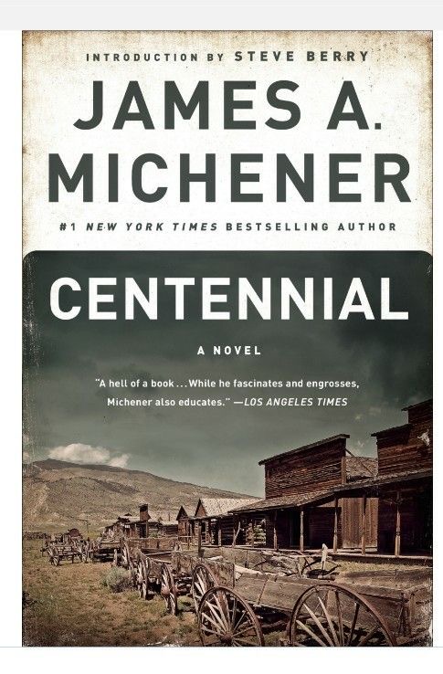 Centennial, James A. Michener (1974) 