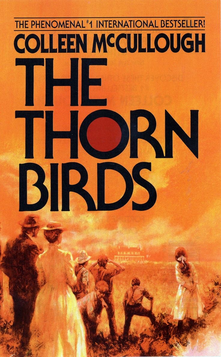 The Thorn Birds, Colleen McCullough (1977) 