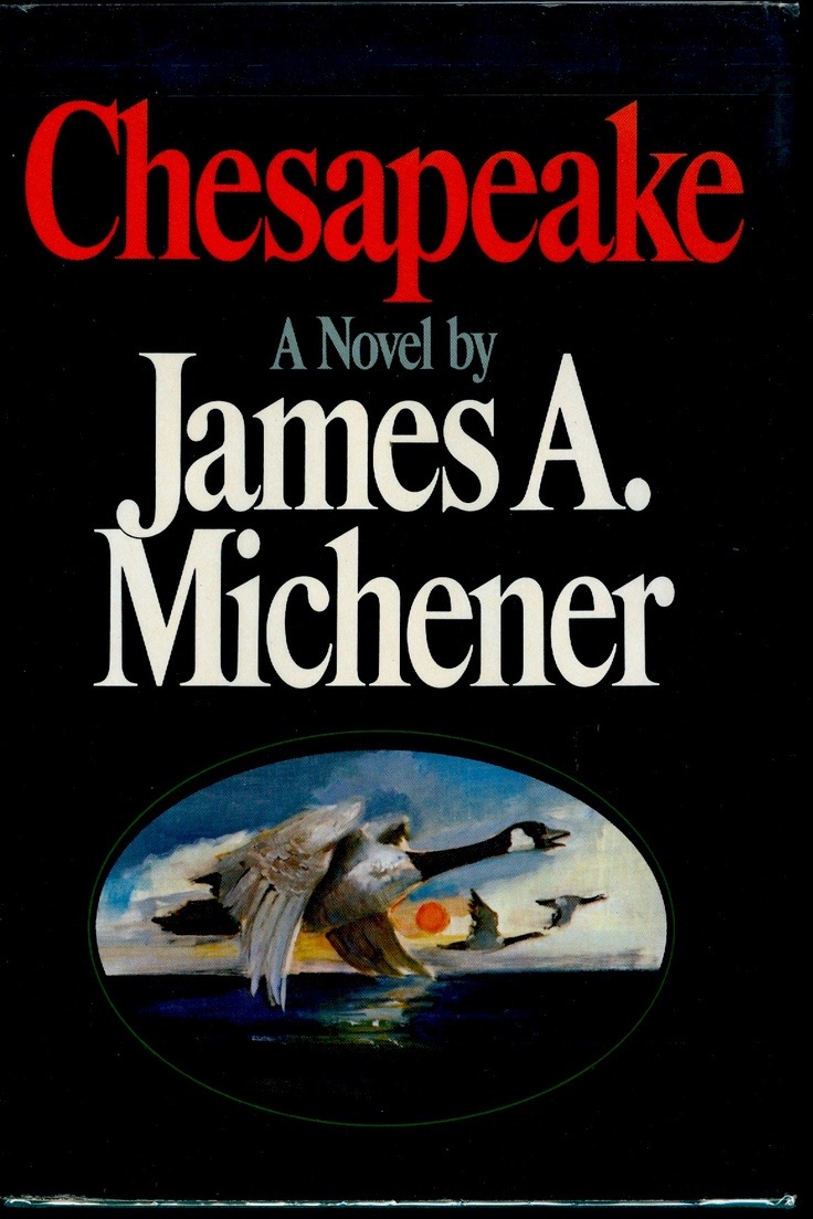 Chesapeake, James A. Michener (1978) 