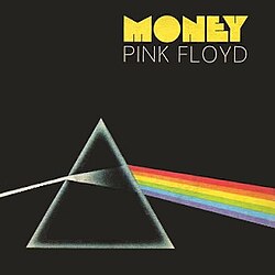"Money" - Pink Floyd