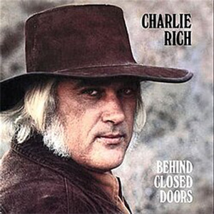 "Behind Closed Doors" - Charlie Rich
