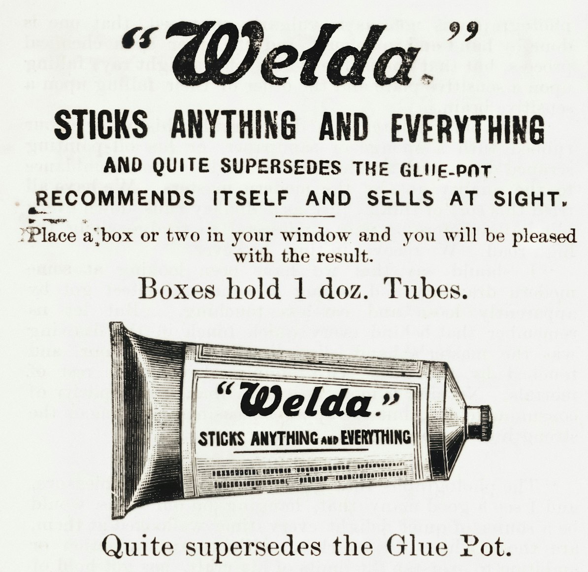 Super Glue was too sticky to use at first so it was shelved back in WWII. Now it fixes everything.