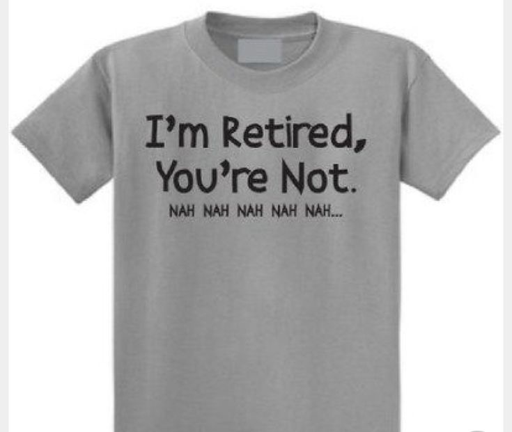 I'm Retired and You're Not: The Shirt That Smells Like Smug