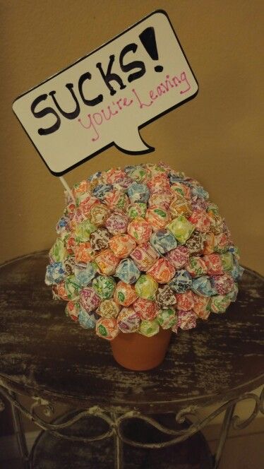 Too Bad You’re Leaving (Here’s Candy and Passive Aggression)