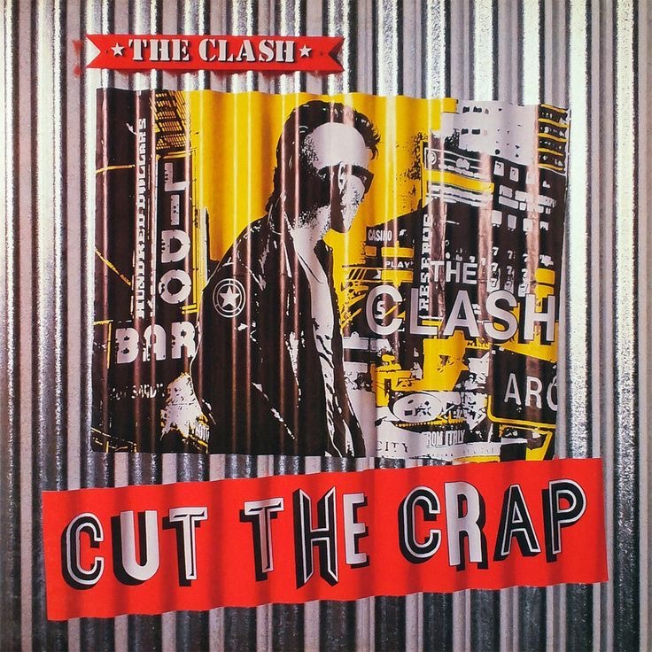 The Clash – Cut the Cr*p