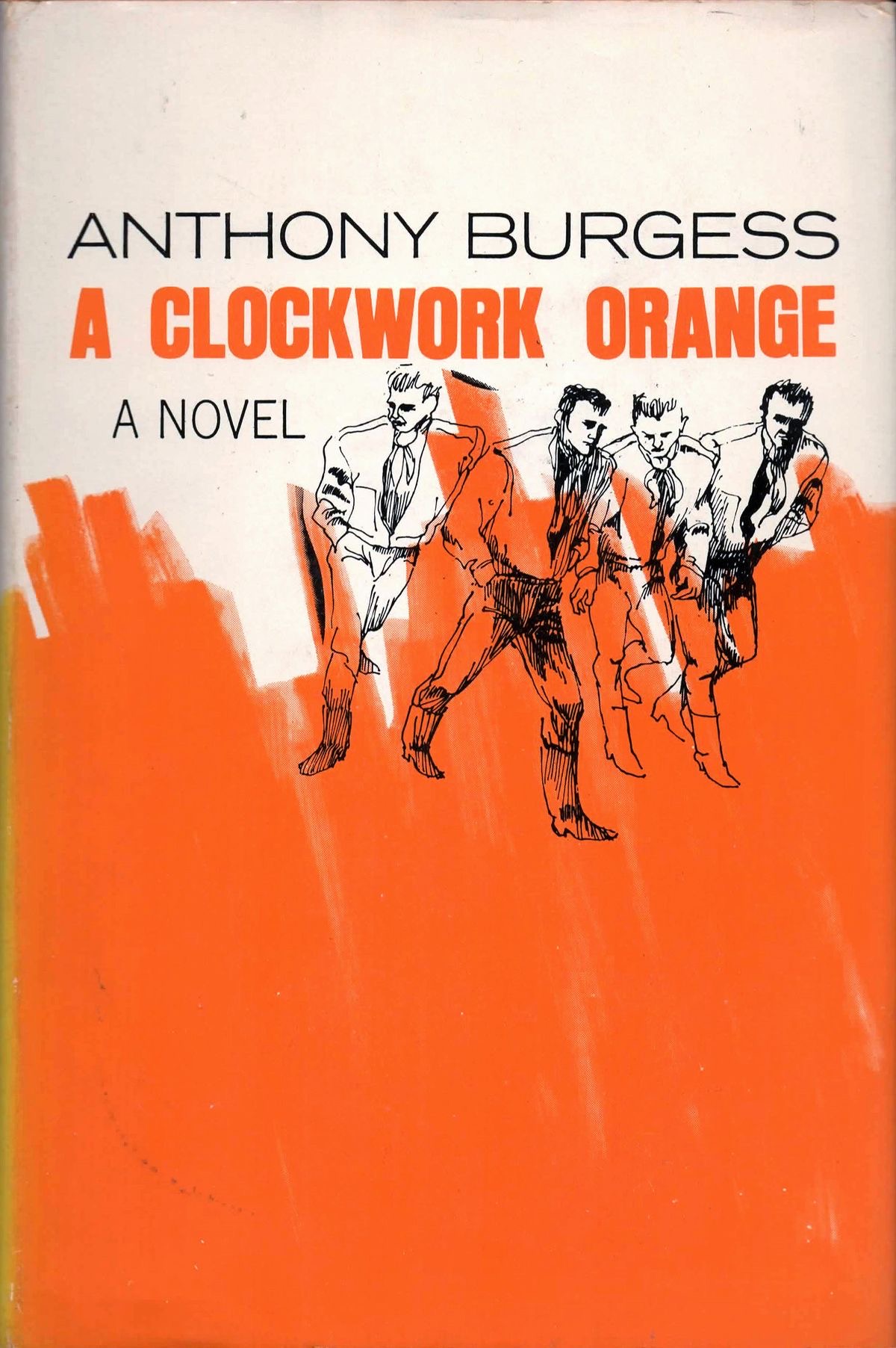 A Clockwork Orange by Anthony Burgess (1962)