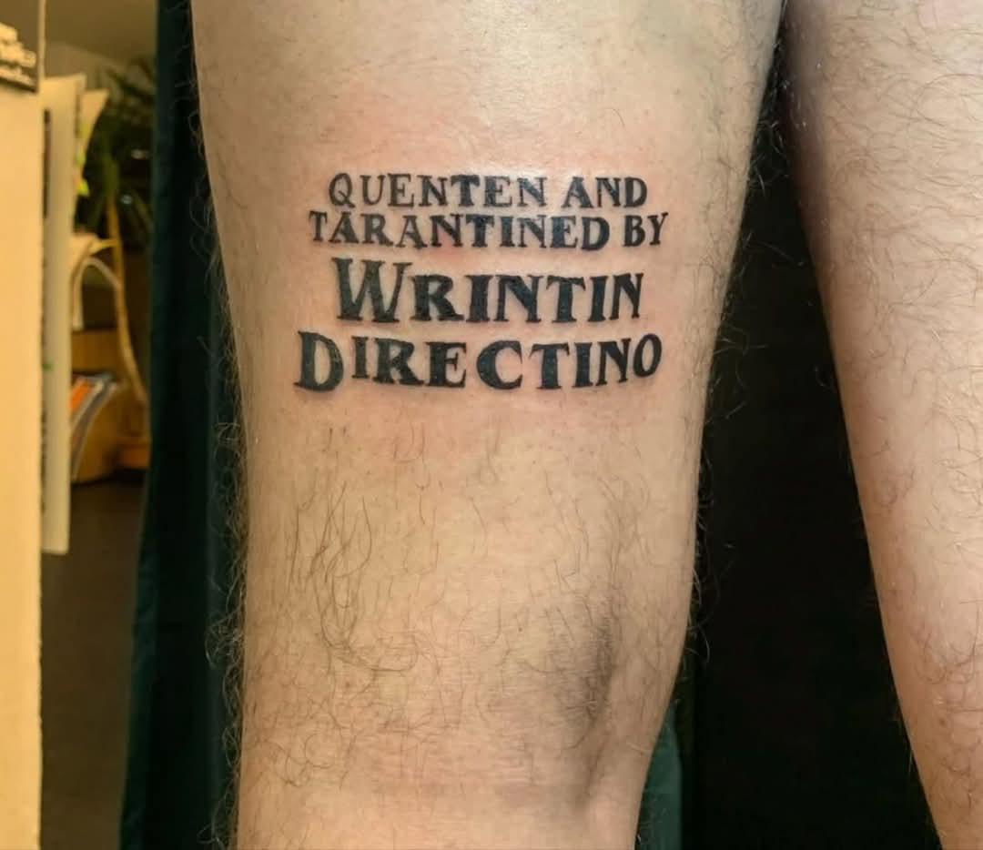 Tarantino-inspired tattoo gone wrong