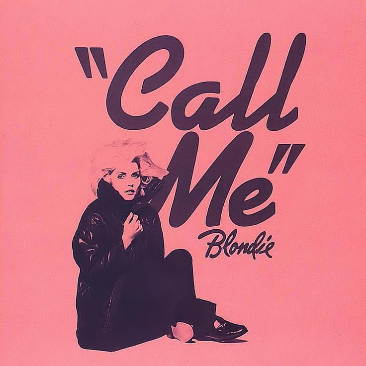 “Call Me” Blondie (1980)