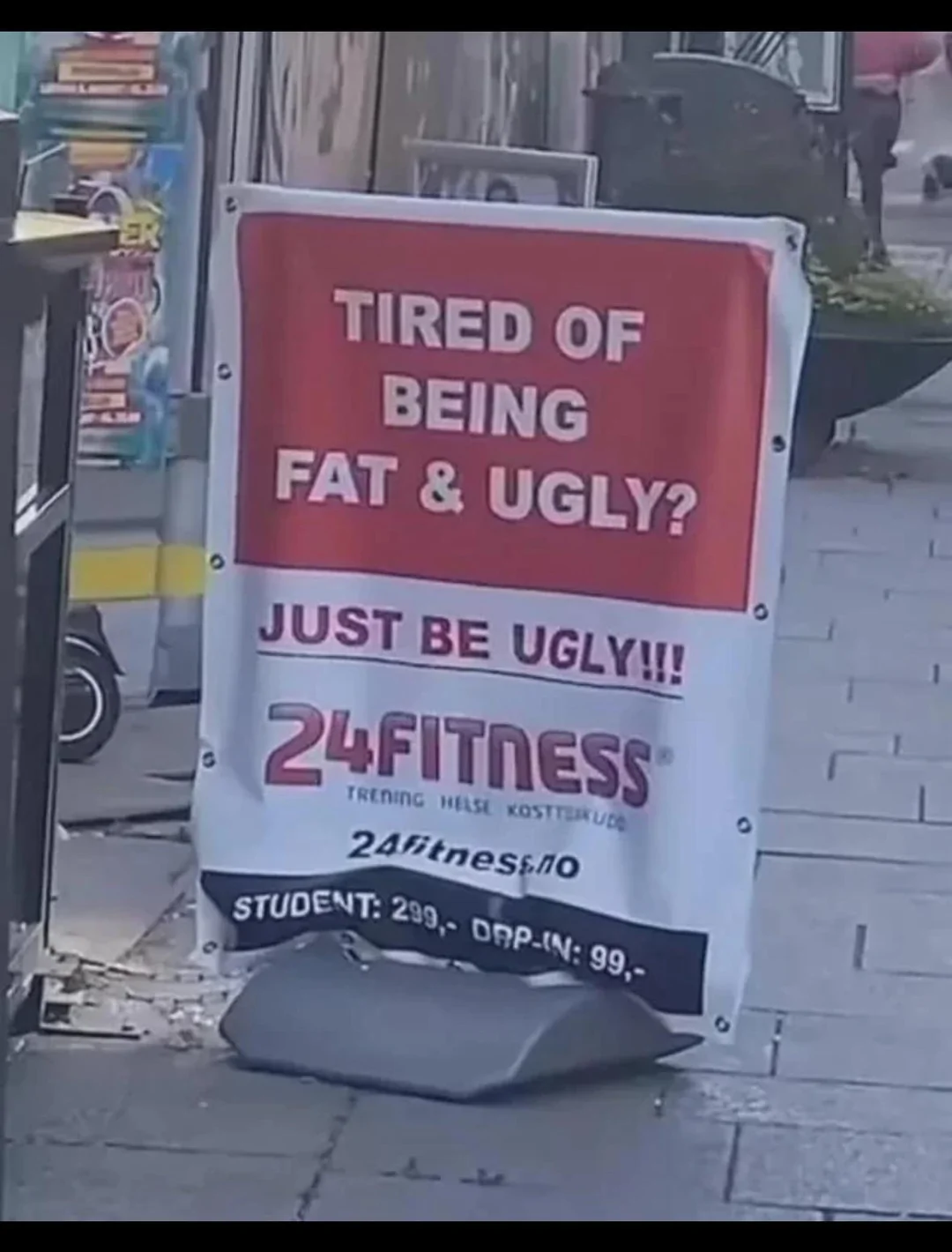 Just be ugly