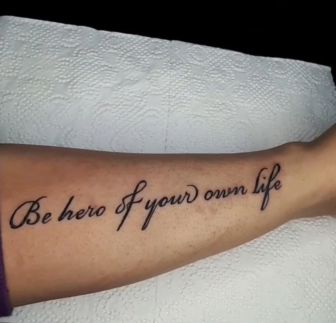 "Be hero of your own life"