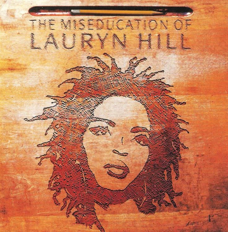 Lauryn Hill / The Miseducation of Lauryn Hill (1998)
