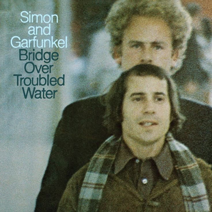 Simon & Garfunkel, Bridge Over Troubled Water