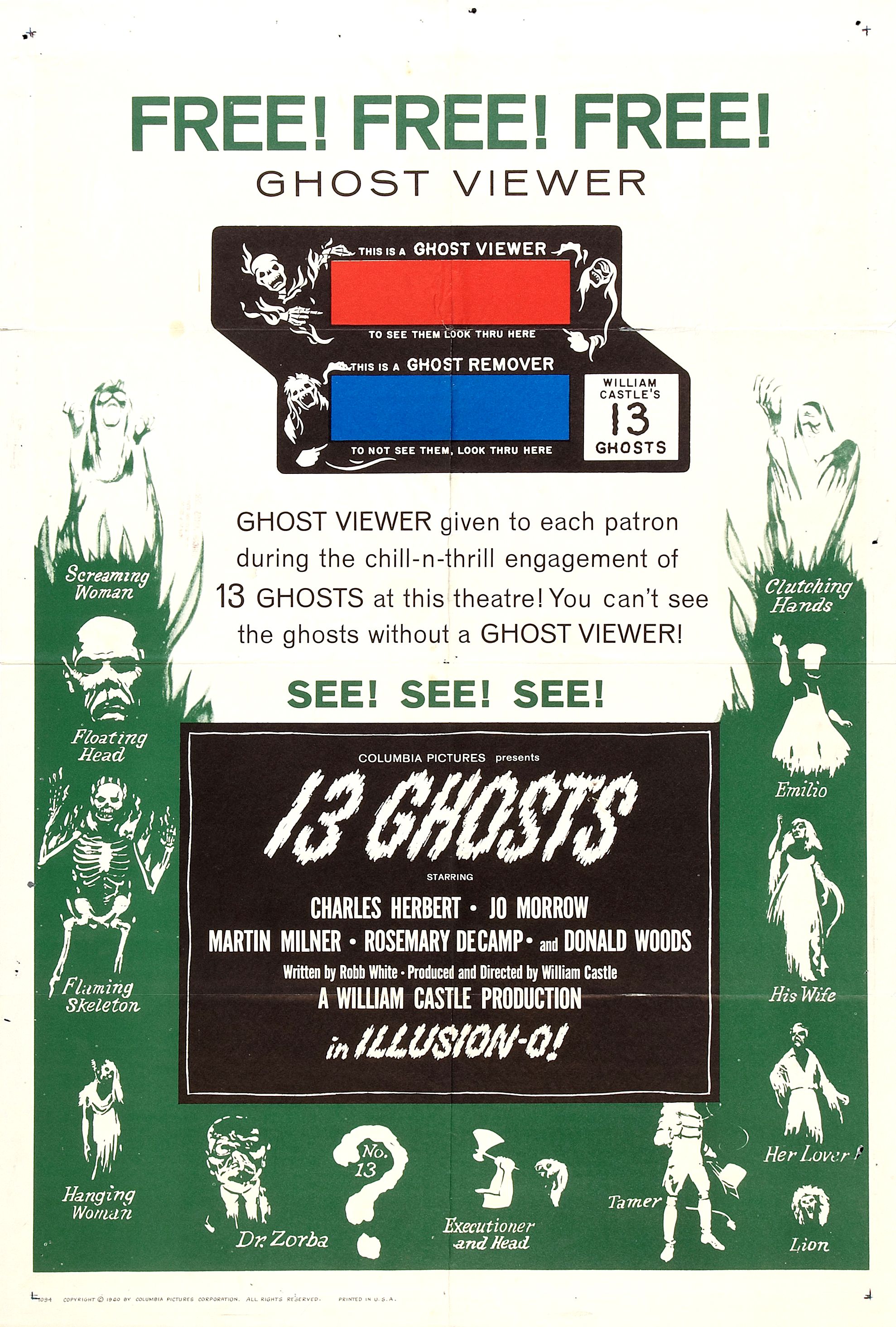 13 ghosts (1960) - Free! Free! Free! Ghost Viewer Ghost Remover 13 a ny Ghost Viewer given to each patron during the chillnthrill engagement of 13 Ghosts at this theatre! You can't see the ghosts without a Ghost Vieweri See! See! See! ant see 13 Ghosts Ch