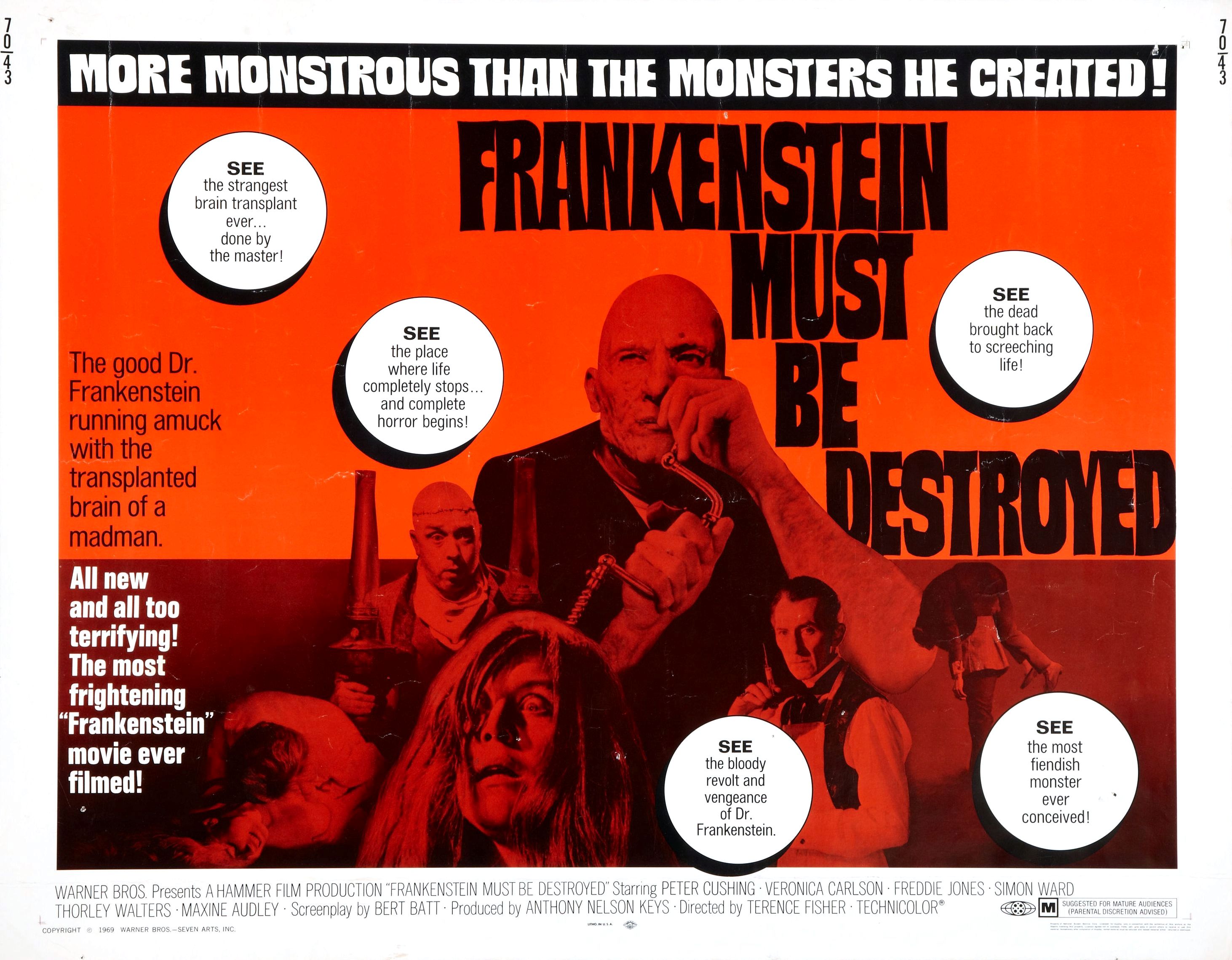 frankenstein must be destroyed poster - Wo More Monstrous Than The Monsters He Created! See the strangest bran transplant Rankenstein done by the master See the dead brought back to screeching See the place Where de completely stops and complete horror be