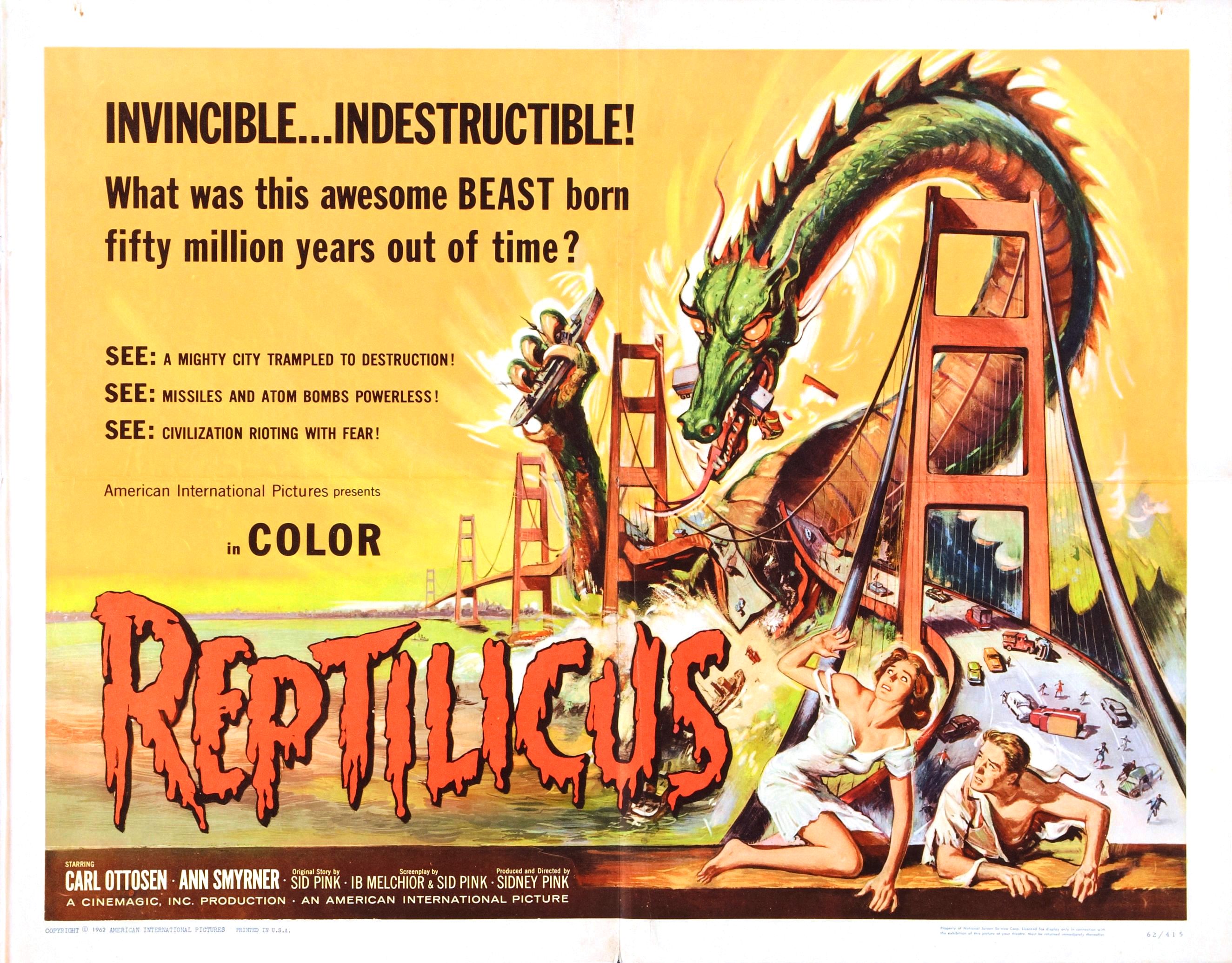 reptilicus film - Invincible...Indestructible! What was this awesome Beast born fifty million years out of time? See A Mighty City Trampled To Destruction! See Missiles And Atom Bombs Powerless! See Civilization Rooting With Fear! American International P