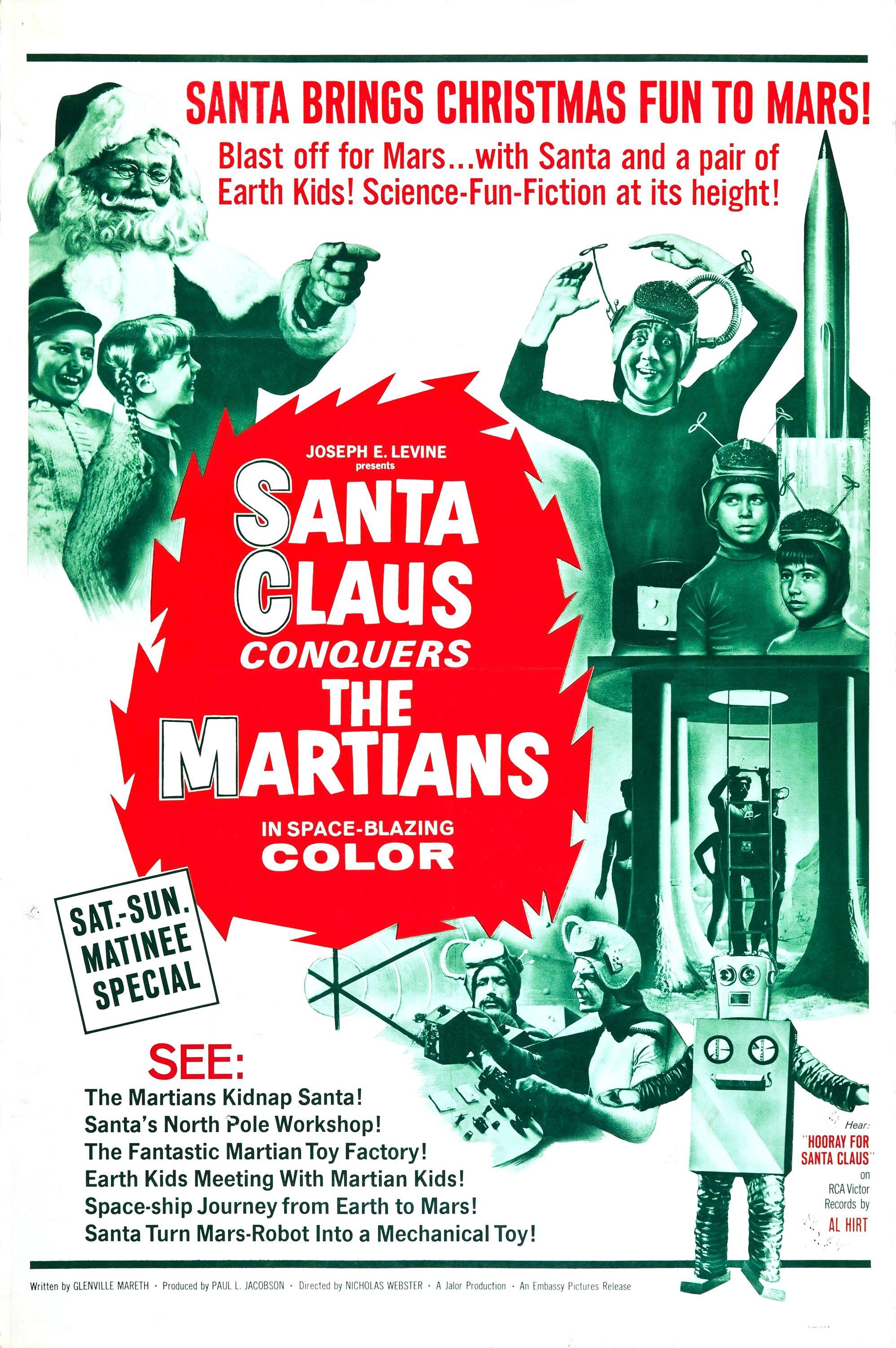 santa claus and the martians - Santa Brings Christmas Fun To Mars! Blast off for Mars...with Santa and a pair of Earth Kids! ScienceFunFiction at its height! Santa Claus Conquers The Martians In SpaceBlazing Color SatSun. Matinee Special See The Martians 