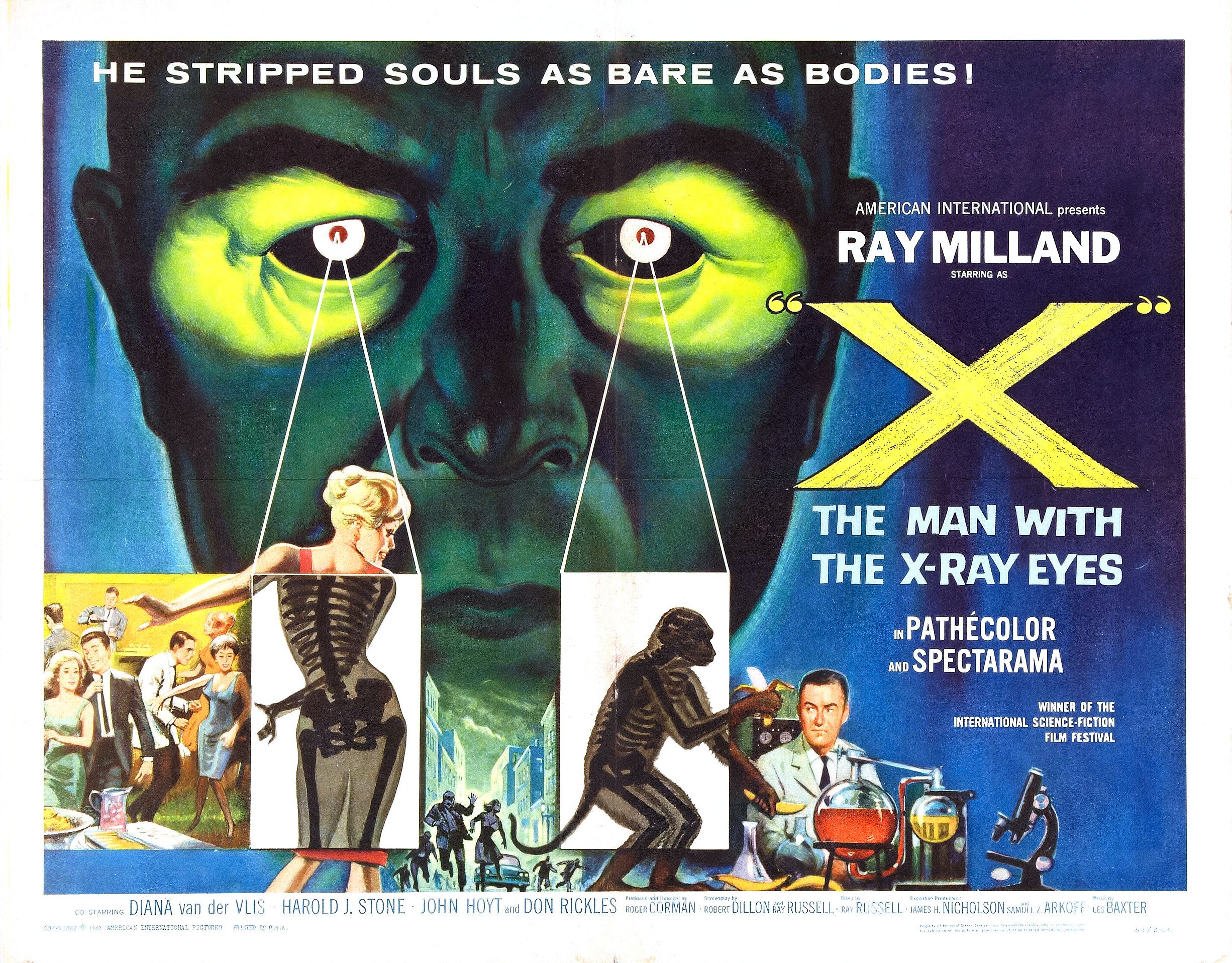 x the man with the x ray eyes movie poster - He Stripped Souls As Bare As Bodies American International presents Ray Milland The Man With The XRay Eyes Color Und Spectarama Internatoral ScenceFicos Flv Festival 1997 Diana van der Vlis Harold I Stone John 