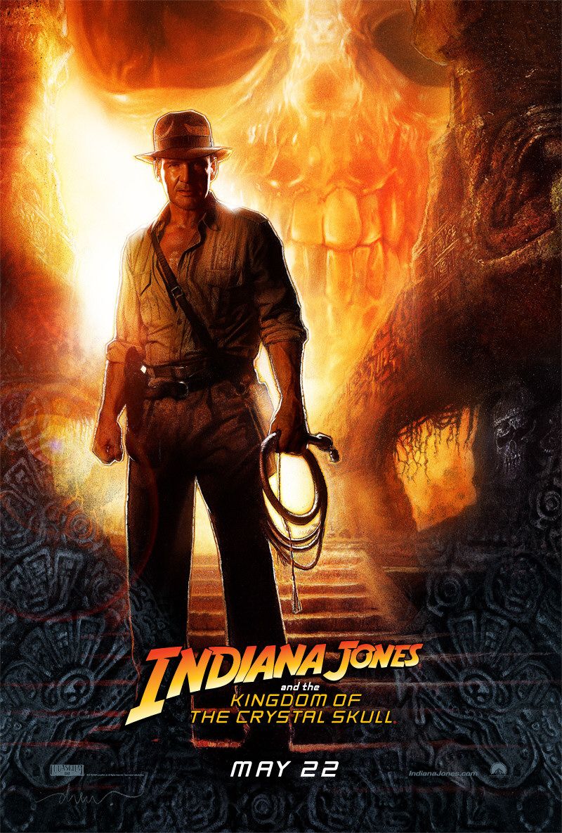 indiana jones and the crystal skull poster - B Tndiana Jones and the Kingdom Of The Crystal Skull Last May 22 Indiana Jones.com
