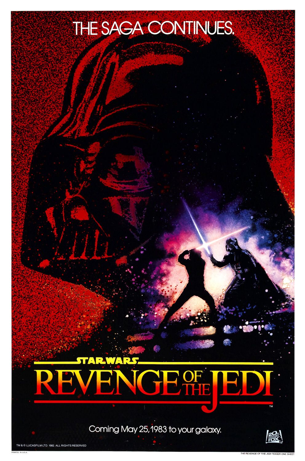 star wars the revenge of the jedi - The Saga Continues. Star Wars Revenge Of Coming to your galaxy. Tm & Lucasfilm Ltd. 1982. All Rights Reserved The Revenge Of The Jedi Teaser One Sheet