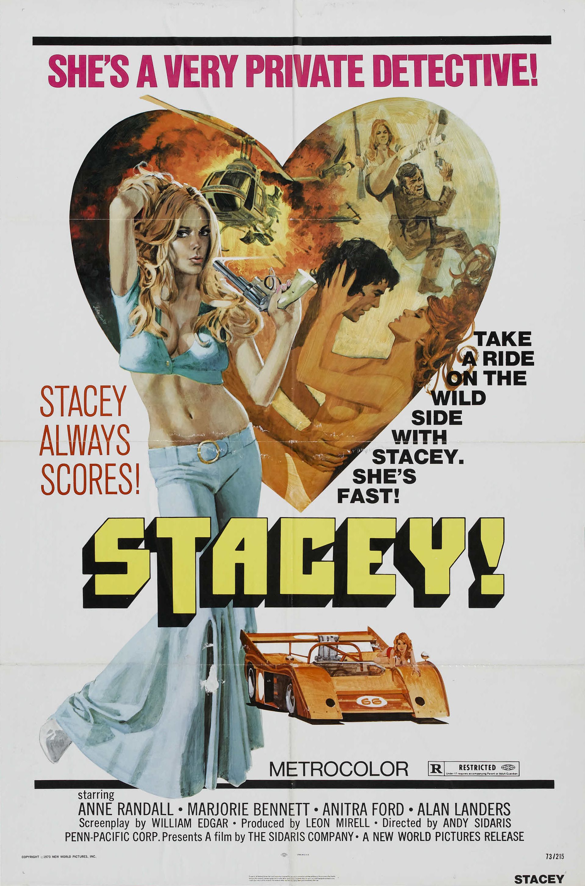 stacey 1973 - She'S A Very Private Detective! Stacey Always Scores! Take A Ride On The Wild Side With Stacey. She'S Fast! Staleye Metrocolor Ente Anne Randall Marjorie Bennett Anitra Ford. Alan Landers Screenplay by Willian Fdgaap by Leon Viell Directed b