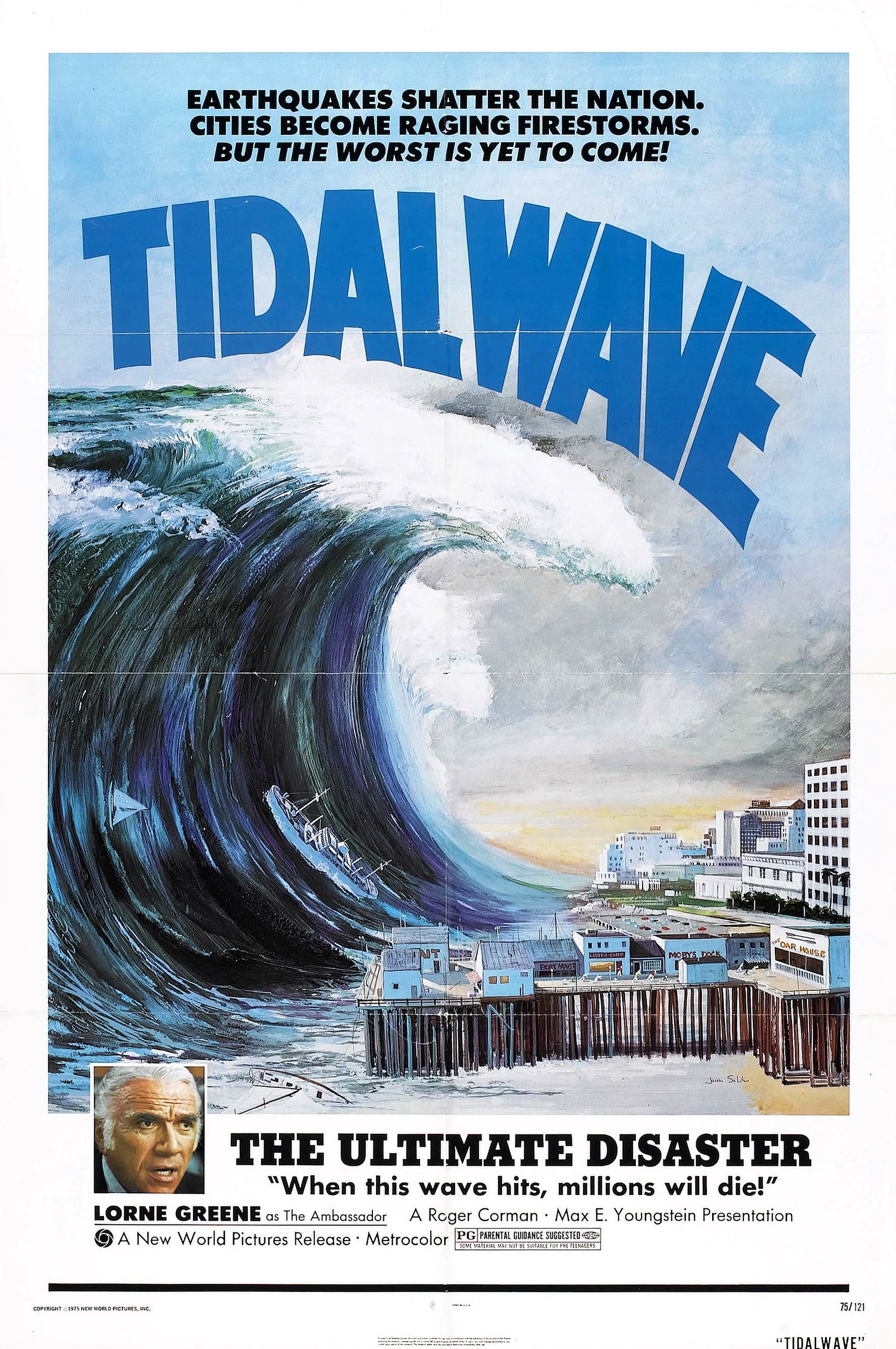 tidal wave movie poster - Earthquakes Shatter The Nation Cities Become Raging Firestorms. But The Worst Is Yet To Come! Tidalwaves The Ultimate Disaster "When this wave hits, millions will die!" Lorne Greene... A Roger ComonMox L. Youngstein Presentation 